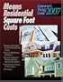 2007 Means Contractor's Pricing Guide: Residential Sq Ft Costs