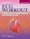 Ecg Workout: Exercises in Arrhythmia...