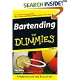 Bartending For Dummies (For Dummies (Cooking)) by Ray Foley