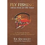 FlyFishingAdvicefromanOldTimer:APracticalGuidetotheSportandItsLanguage