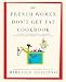 Search : The French Women Don't Get Fat Cookbook