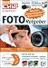 Chip Kompakt - Foto Ratgeber: Alles über digitale Fotografie & Bildbearbeitung
