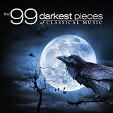 The 99 Darkest Pieces Of Classical Music