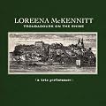 Troubadours On The Rhine-Loreena Mckennitt QRCD 115