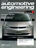 Automotive Engineering International December 2002 Toyota's Estima Hybrid Minivan Cover, Bending Light, Testing On the Move, Producing an All-New Powertrain, Making Plastic Parts Automotive Engineering International December 2002 Toyota's Estima Hybrid Minivan Cover, Bending Light, Testing On the Move, Producing an All-New Powertrain, Making Plastic Parts