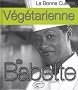 La bonne cuisine v�g�tarienne de Babette