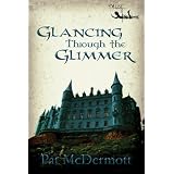 Glancing through the Glimmer ~ Pat McDermott