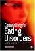 Book Counselling for Eating Disorders (Counselling in Practice series)