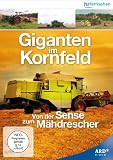 Von der Sense bis zum M�hdrescher