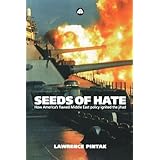 Seeds of Hate: How America's Flawed Middle East Policy Ignited the Jihad