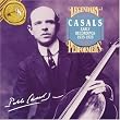 Pablo Casals: Early Recordings 1925-1928