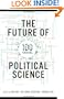 The Future of Political Science: 100 Perspectives