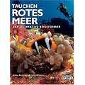 Tauchen Rotes Meer - Der Ultimative Reisef�hrer