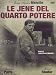 Le Jene Del Quarto Potere