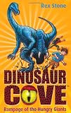 Rampage of the Hungry Giants: Dinosaur Cove 15