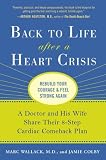 Back to Life After a Heart Crisis: A Doctor and His Wife Share Their 8 Step Cardiac Comeback Plan