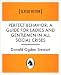 Perfect Behavior; a guide for ladies and gentlemen in all social crises