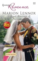 A Royal Marriage Of Convenience (Harlequin Romance)