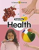 Exploring health