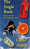 The jingle book : nonsense verse and a diabolical story
