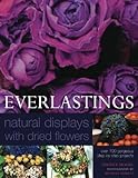 Everlastings : natural displays with dried flowers