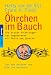Bücher : Öhrchen im Bauch: Die ersten Erfahrungen des Ungeborenen mit Sprache und Musik
