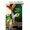Die Bogensch�tzin: Roman