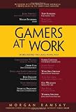 Gamers at Work