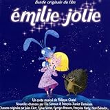 Emilie Jolie (Bof)par Philippe Chatel