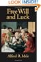Free Will and Luck