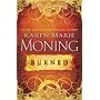 Burned: A Fever Novel by Karen Marie Moning