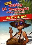 Cahier de vacances pour adultes