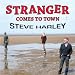 Stranger Comes To Town