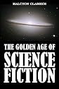 The Golden Age of Science Fiction