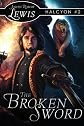 The Broken Sword: Halcyon (Volume 2)
