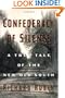 Confederacy of Silence: A True Tale of the New Old South