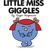 Little Miss Giggles (Mr. Men and Little Miss)