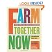 Farm Together Now