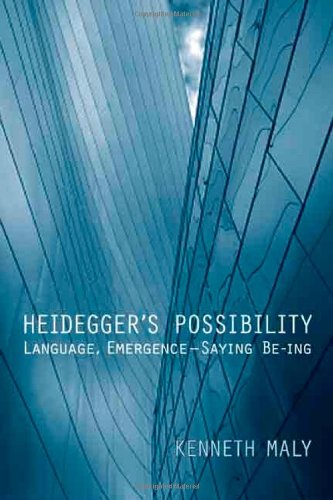 Heidegger's Possibility: Language, Emergence - Saying Be-ing (New Studies in Phenomenology and Hermeneutics)