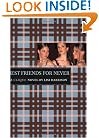 Best Friends for Never (The Clique, No. 2)
