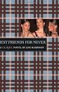 Best Friends for Never
