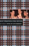 Best Friends for Never