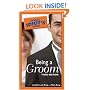 The Pocket Idiot's Guide to Being a Groom, 3rd Edition (Pocket Idiot's Guides)