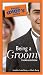 The Pocket Idiot's Guide to Being a Groom, 3rd Edition (Pocket Idiot's Guides)