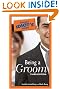 The Pocket Idiot's Guide to Being a Groom, 3rd Edition