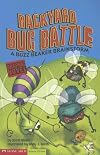 Backyard Bug Battle (Grphic Sparks, a Buzz Beaker Brainstorm)