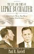 The Life and Times of Lepke Buchalter: America's Most Ruthless Labor Racketeer