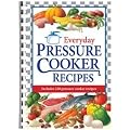 Everyday Pressure Cooker Recipes