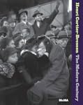 Henri Cartier-Bresson: The Modern Cen...