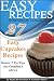 27 Easy Cupcakes Recipes (Easy Cupcakes & Brownies Recipes) 27 Easy Cupcakes Recipes (Easy Cupcakes & Brownies Recipes)